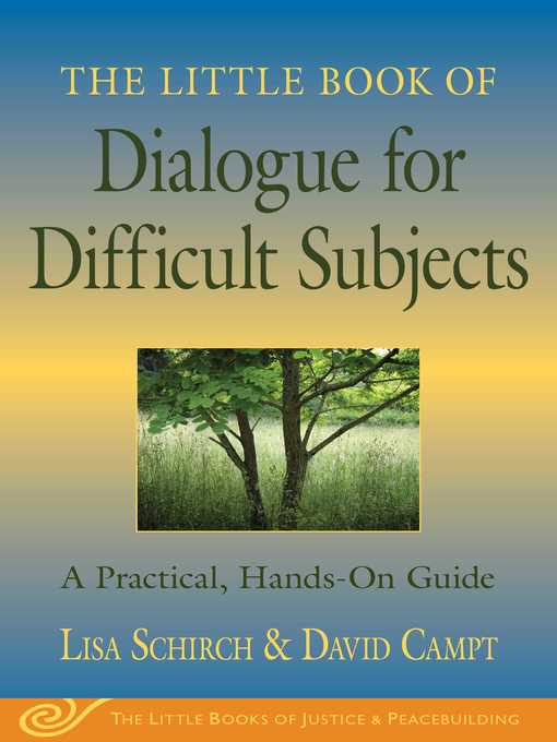 Title details for The Little Book of Dialogue for Difficult Subjects by Lisa Schirch - Available